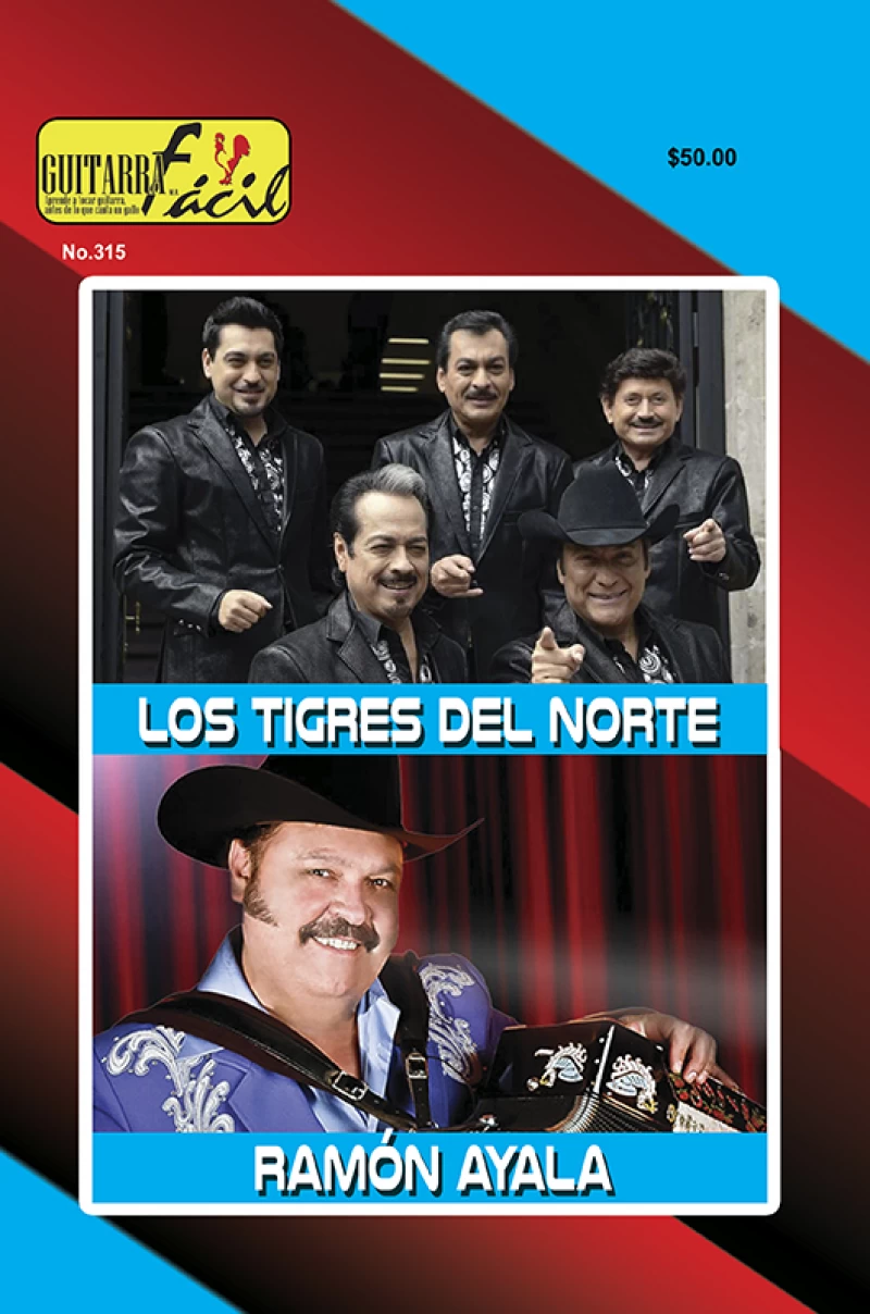 Álbum de Guitarra Fácil - No.315 - Los Tigres del Norte - Ramón Ayala