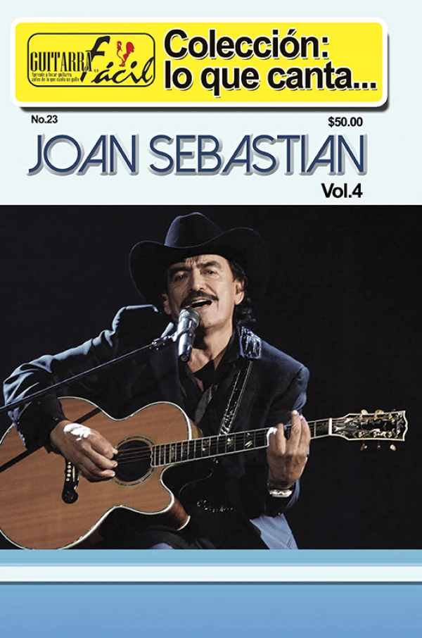 Colección Lo Que Canta - No.23 - Joan Sebastian Vol.4