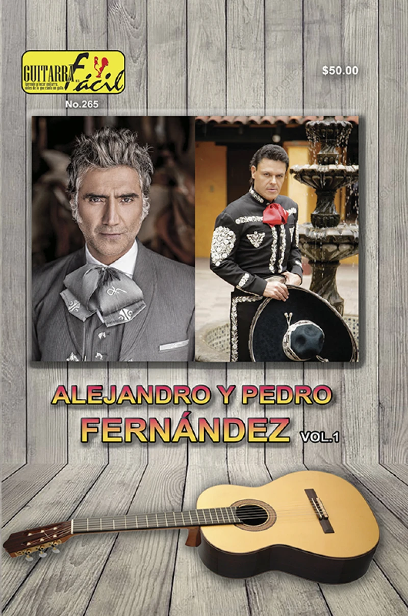 Álbum de Guitarra Fácil - No.265 - Alejandro y Pedro Fernández Vol.1