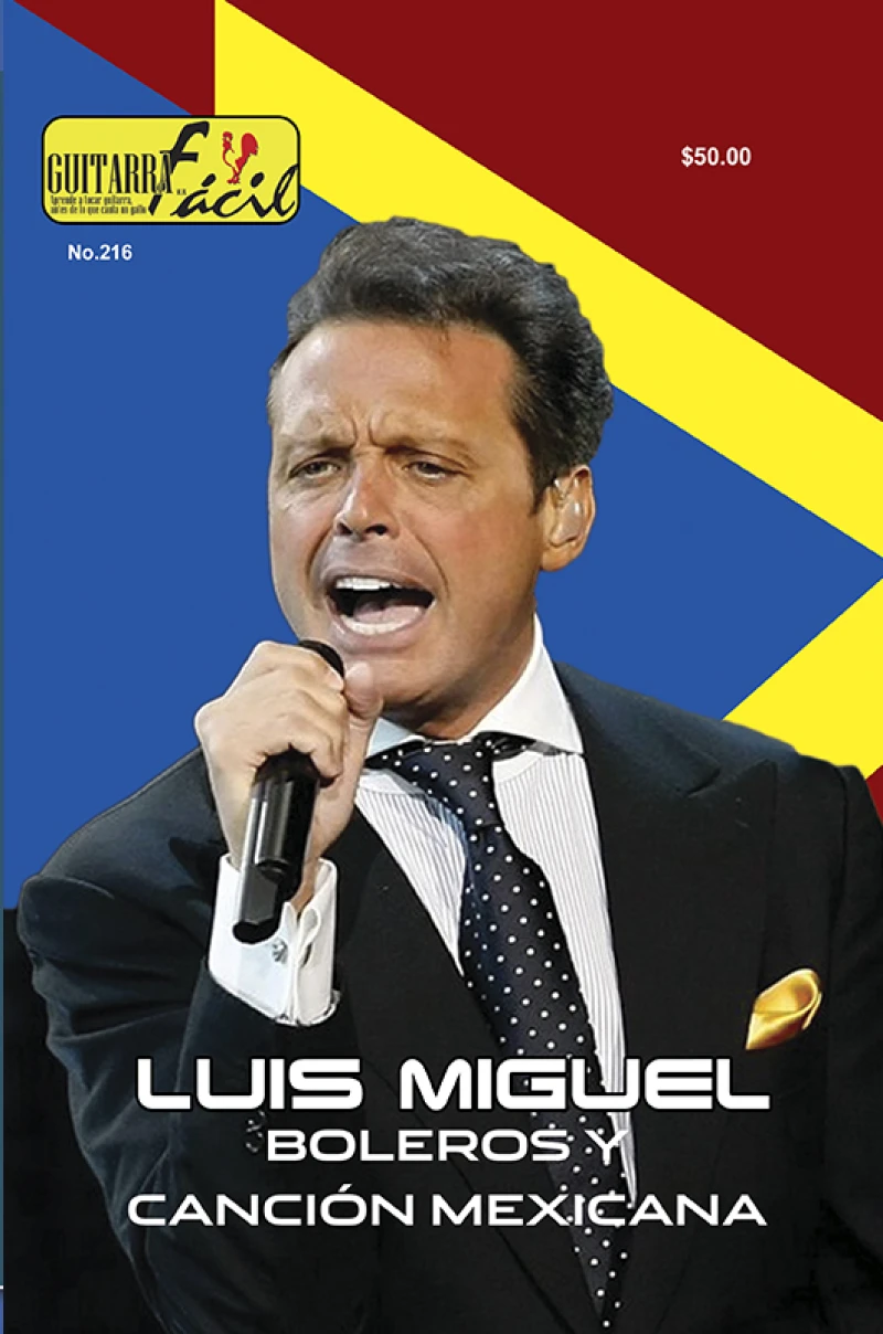 Álbum de Guitarra Fácil - No.216 - Luis Miguel