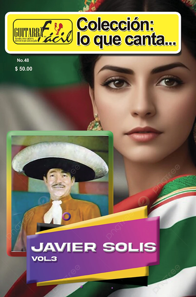 Lo que Canta -No.48 - Javier Solis Vol.3
