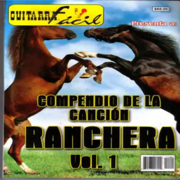 Ediciones Especiales - Compendio de la canción Ranchera Vol. 1