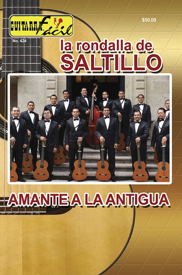 Álbum de Guitarra Fácil - No.424 - La Rondalla de Saltillo