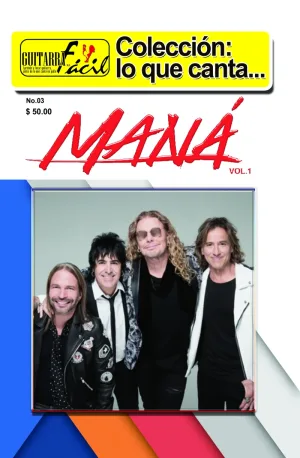 Colección lo que Cantan - No.3 - Maná Vol. 1