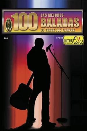 Colección 100 - No.4 – Las Mejores Baladas Vol. I