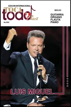 Toca Todo Fácil – No.262 – Luis Miguel