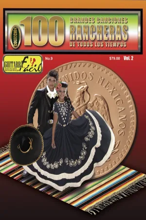 Colección 100 - No.9 – Grandes Canciones Rancheras Vol. II