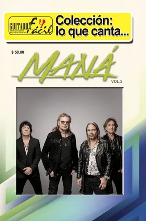 Colección lo que Cantan - No.4 - Maná Vol. 2