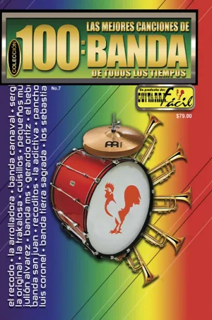 Colección 100 - No.7 – Las Mejores Bandas Vol. I