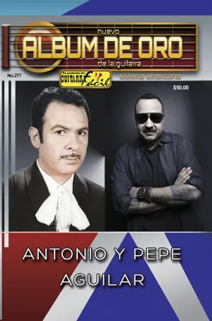 Álbum de Oro - No.277 - Antonio  y Pepe Aguilar