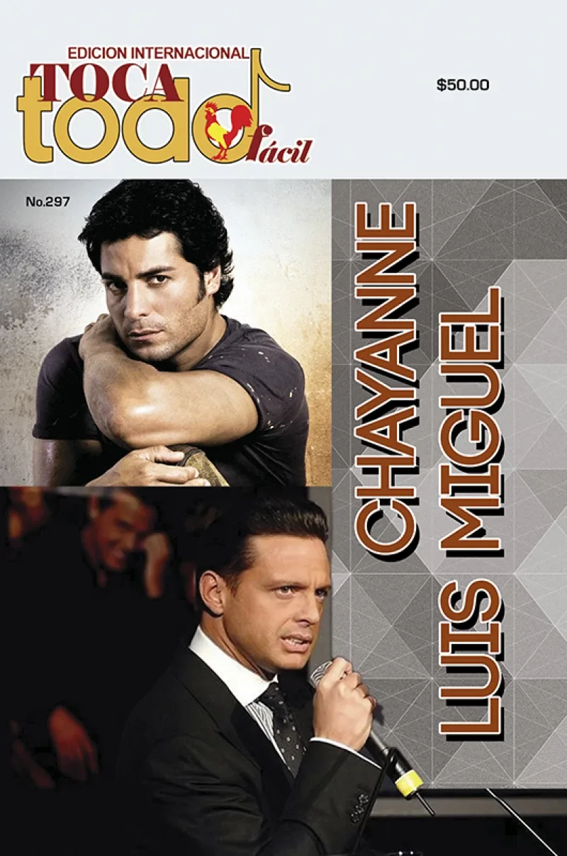 Toca Todo Fácil - No.297 - Luis Miguel - Chayanne