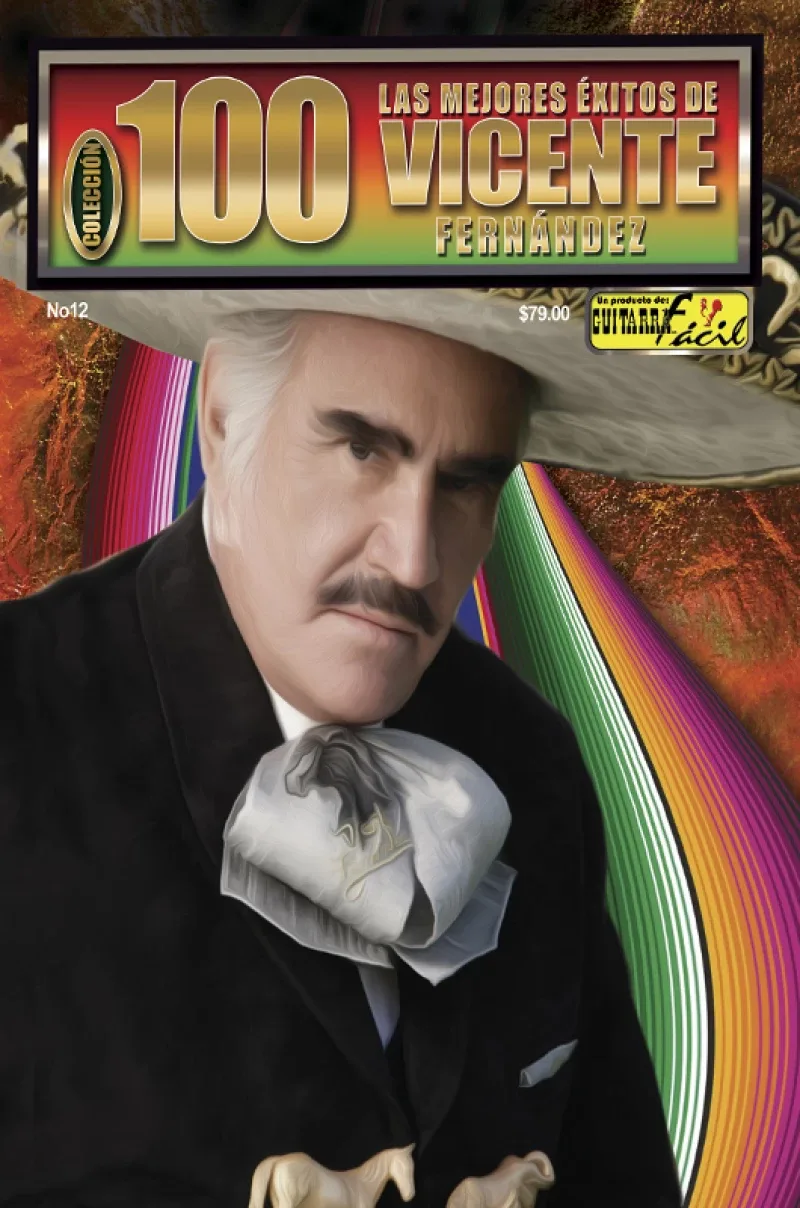 Colección 100 - No.12 – Grandes Éxitos de Vicente Fernández