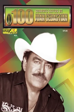Colección 100 - No.8 – Grandes Éxitos de Joan Sebastian