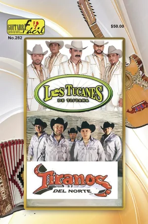 Álbum de Guitarra Fácil - No 282 - Los Tucanes de Tijuana - Los Tiranos del Norte