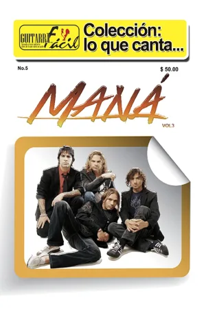 Colección lo que Cantan - No.5 - Maná Vol. 3