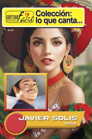 Lo que Canta - No.50 - Javier Solis Vol.5
