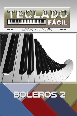 Teclado Fácil – No.50 – Boleros vol. II