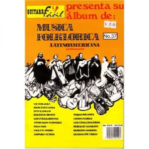 Álbum de Guitarra Fácil - No.37 - Musica Folklorica Latinoamericana
