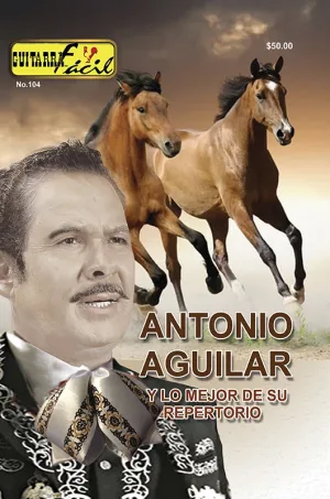 Álbum de Guitarra Fácil - No.104 - Antonio Aguilar