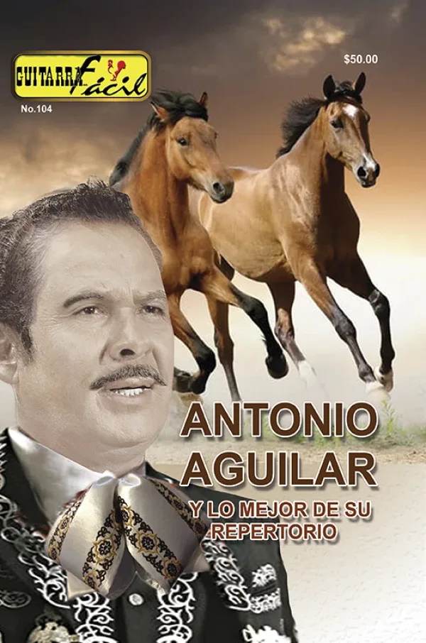 Álbum de Guitarra Fácil - No.104 - Antonio Aguilar