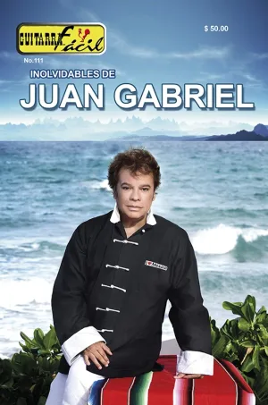 Álbum de Guitarra Fácil - No.111- Juan Gabriel