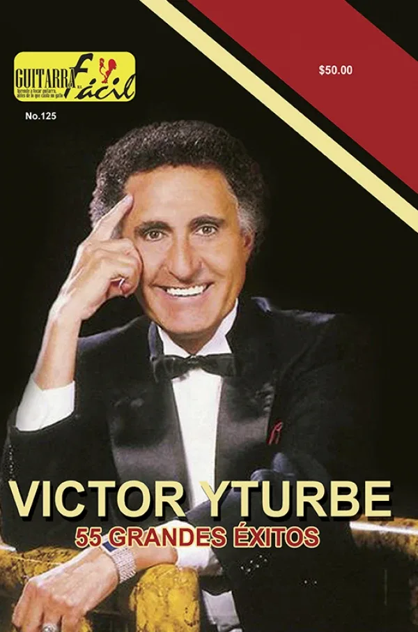 Álbum de Guitarra Fácil - No.125 - Víctor Iturbe (Pirulí)