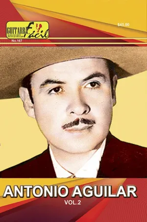 Álbum de Guitarra Fácil - No.167 - Antonio Aguilar.