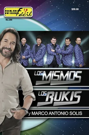 Álbum de Guitarra Fácil - No.289 - Marco Antonio Solís-Los Mismos-Los Bukis