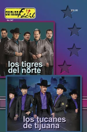 Álbum de Guitarra Fácil - No.347 - Los Tigres Del Norte/ Los Tucanes de Tijuana