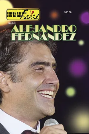 Álbum de Guitarra Fácil - No.349 - Alejandro Fernández