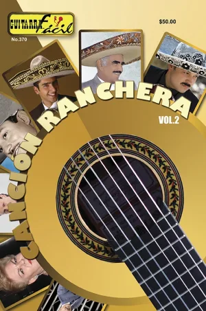 Álbum de Guitarra Fácil - No.370 - Canción Ranchera Vol.2