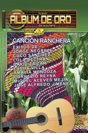 Álbum de Oro - No.300 - Lo Mejor de la Música Ranchera