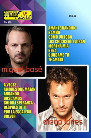 Álbum de Guitarra Fácil - No.403 - Diego Torres - Miguel Bosé