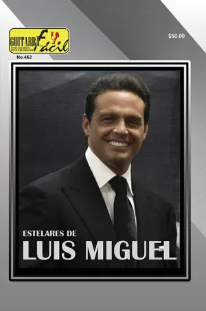 Álbum de Guitarra Fácil - No.462 - Luis Miguel
