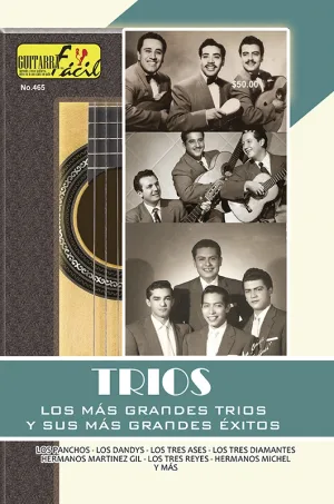 Álbum de Guitarra Fácil - No.465 - Trios Grandes Éxitos