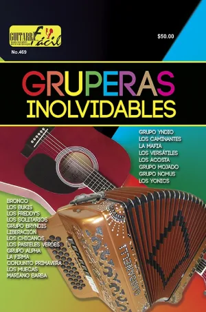 Álbum de Guitarra Fácil - No.469 - Gruperas inolvidables