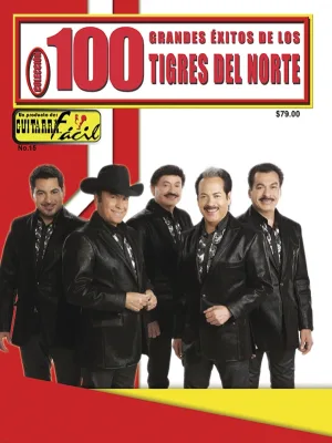 Colección 100 - No.15 - Los Mejores Éxitos de Los Tigres del Norte