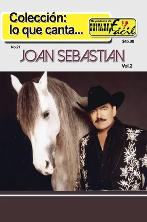 Colección Lo Que Canta - No.021 - Joan Sebastian Vol.2