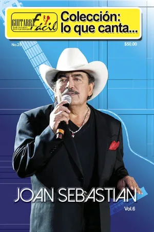 Colección Lo Que Canta - No.025 - Joan Sebastian Vol.6