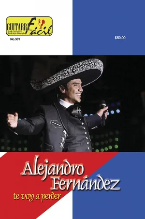 Álbum de Guitarra Fácil - No.361 - Alejandro Fernández